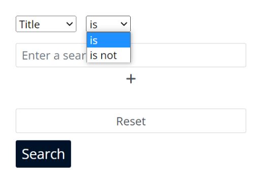 Dropdown showing is and is not search operators