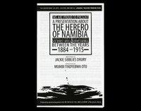 Program for We Are Proud to Present a Presentation About the Herero of Namibia, Formerly Known as South West Africa, From the German Sudwestafrika, Between the Years 1884 - 1915